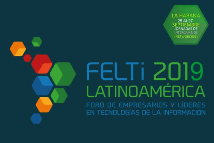 Foro de Empresarios y Líderes en Tecnologías de la Información, FELTi 2019.