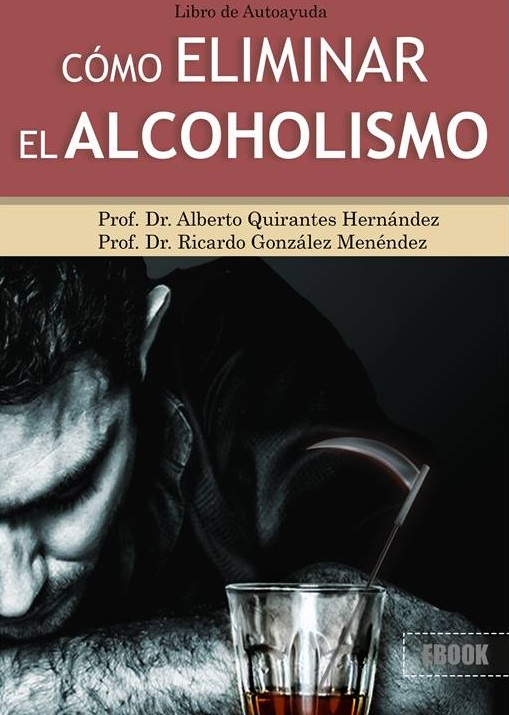 Libro CÓMO ELIMINAR EL ALCOHOLISMO