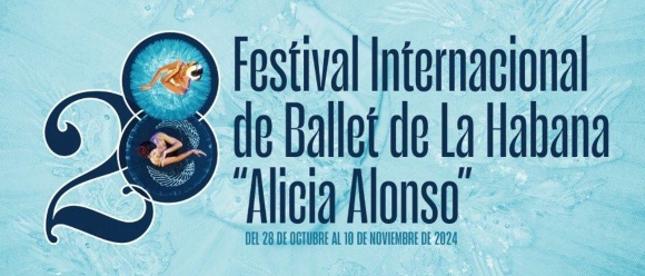 28 Festival Internacional de Ballet “Alicia Alonso” 