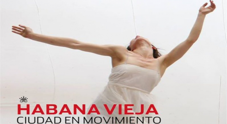  XXV Festival Internacional de Danza en Paisajes Urbanos Habana Vieja Ciudad en Movimient