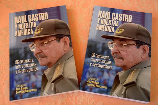  libro Raúl Castro y Nuestra América