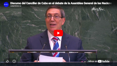 Discurso del Canciller de Cuba en el debate de la Asamblea General de las Naciones Unidas.