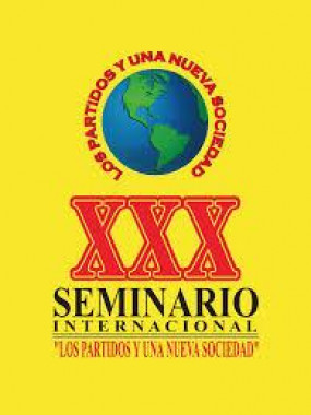 Respaldo unánime a Cuba en el XXX Seminario Internacional Partidos políticos y Sociedad