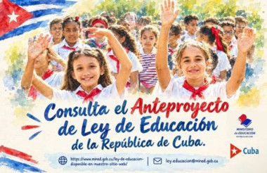 Convoca el Ministerio de Educación a consulta pública del anteproyecto de Ley de Educación