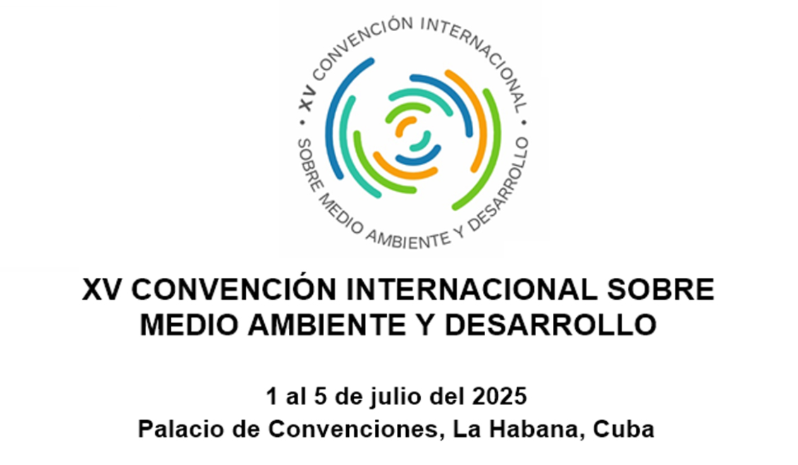 XV Convención Internacional sobre  Medio Ambiente y Desarrollo